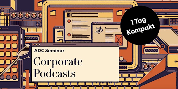 ADC Seminar "Corporate Podcasts"