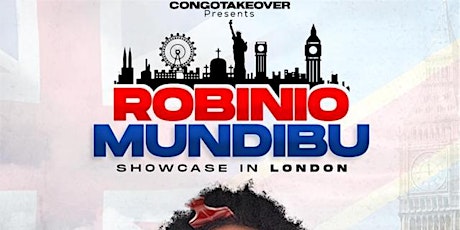 Robinio Mundibu Live In London tickets
