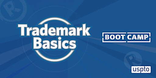 Trademark Basics Boot Camp