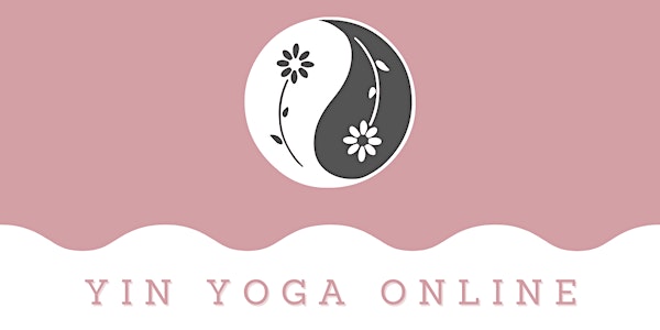 Yin Yoga: Mindful awareness in Body & Mind