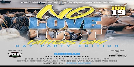 "NO LOVE LOST "THE ALL RNB EXPERIENCE /FATHER DAY EDITION tickets