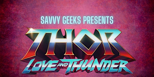 Thor: Love and Thunder 80s Night Registration RSVP