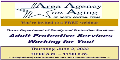 Texas DFPS: Adult Protective Services Working for You tickets