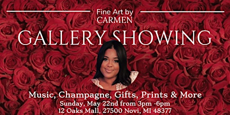Fine Art by Carmen | Gallery Showing 5.22 tickets