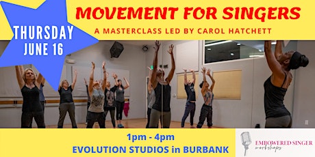 Movement for Singers: A Dance/Vocal Master Class with Carol Hatchett tickets