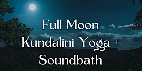 JULY FULL MOON KUNDALINI YOGA + Sound Bath in DOWNTOWN RALEIGH tickets