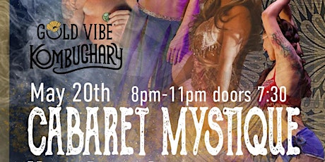 Cabaret Mystique:  Vixen Dames Burlesque and DJ afterparty @ Gold Vibe tickets