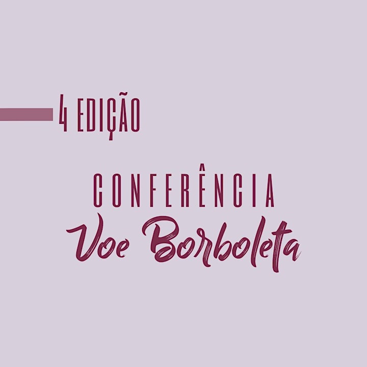 Imagem do evento Conferência Voe Borboleta
