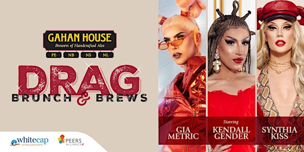 Drag Brunch and Brews ft Kendall Gender, Gia Metric, Synthia Kiss HARBOUR