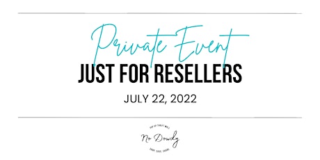 Private Reseller Event - Shop Wholesale! tickets