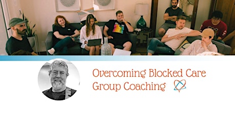 Overcoming Blocked Care Group (June/July) tickets