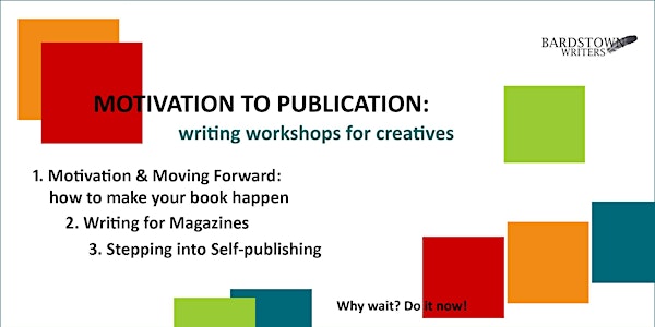 Motivation & Moving Forward: how to make your book happen