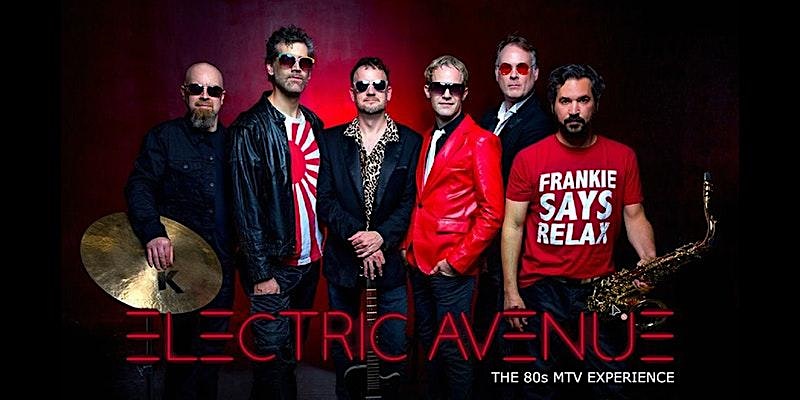 Electric Avenue – The 80’s MTV Experience