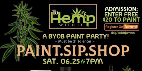Paint Party with TO HEMP WITH IT at The Loft Art Lounge tickets