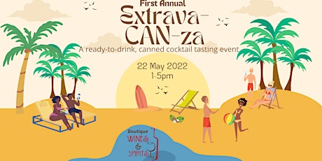 First Annual Extrava-CAN-za tickets