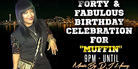 Forty and Fabulous: Birthday Celebration for Muffin primary image