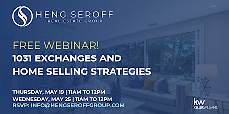 FREE WEBINAR: 1031 Exchanges and Successful Home Selling Strategies tickets