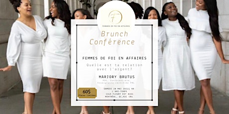 Brunch Conférence -Femmes de foi en Affaires billets