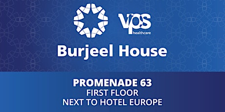Welcome Reception for Friends of VPS Healthcare: A Look at Burjeel House billets