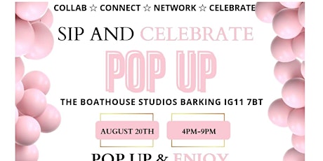 Sip And Celebrate Pop Up Event