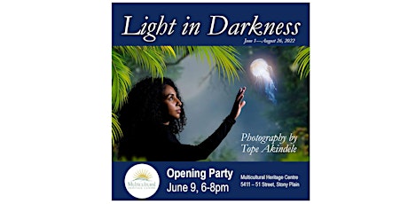 Light In Darkness - Photography Exhibition by Tope Akindele tickets