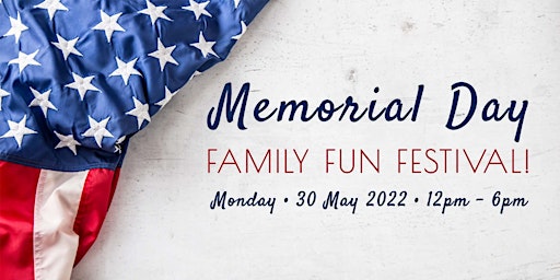 Memorial Day Family Fun Festival & Celebration