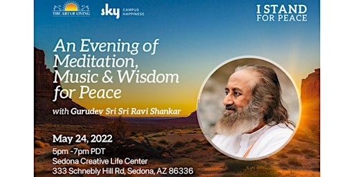 An Evening of Meditation, Music and Wisdom for Peace with Gurudev