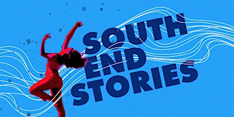 South End Stories Film Celebration tickets