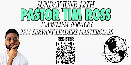 Servant Leaders Masterclass with Pastor Tim Ross tickets