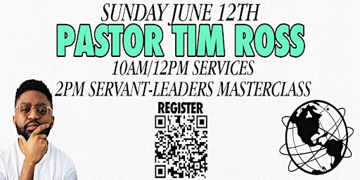 Servant Leaders Masterclass with Pastor Tim Ross