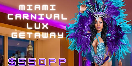 MIAMI LUX CARNIVAL GETAWAY-Yotel Miami tickets