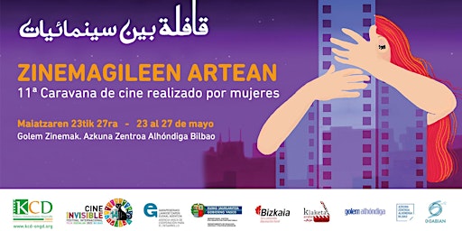 INAUGURACIÓN "ZINEMAGILEEN ARTEAN" 11ª Caravana de cine hecho por mujeres