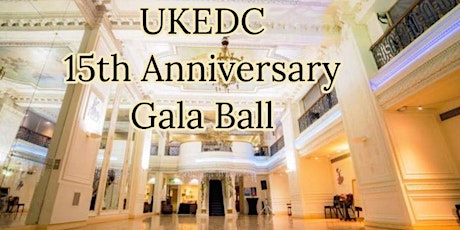 UKEDC  15th Anniversay Gala Ball _ Few tickets left_Sale ends 17th Sept