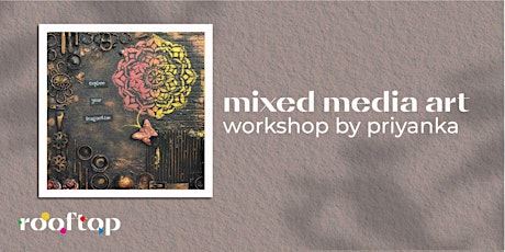 Mixed  Media Art Workshop tickets