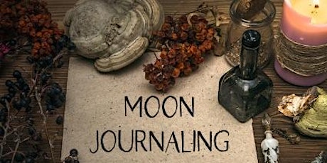 New &  Full Moon Journaling Session: Monthly Intention Setting & Letting Go Tickets