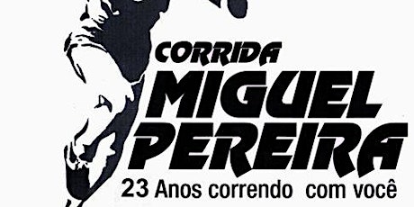 Imagem principal do evento 25° CORRIDA “MIGUEL PEREIRA” ­ -  2017