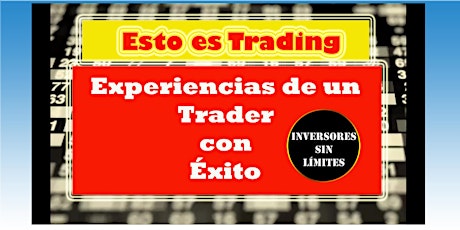 Esto es trading - Experiencias de un trader con éxito entradas