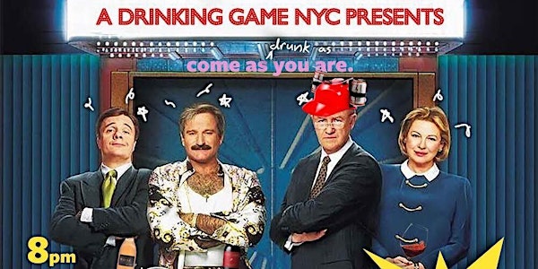 A Drinking Game NYC presents The Birdcage
