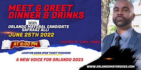 Candidate for Mayor of Orlando 2023 Meet & Greet Dinner & Drinks tickets