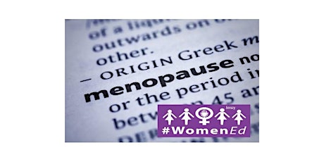 #WomenEd: #BreakTheBias: Managing Menopause tickets