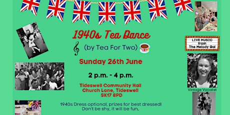 1940s Vintage Tea Dance - Sunday 26th June 2022 tickets