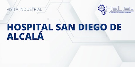 Imagen principal de Visita Industrial Hospital San Diego Alcalá 4:00 pm