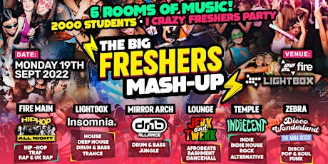 The Big London Freshers Mashup - Full Venue Takeover - 2000+ students!