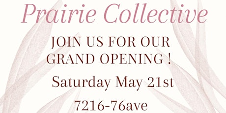 Prairie Collective Grand Opening tickets