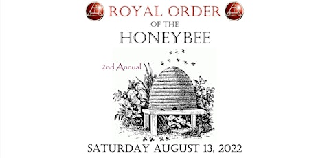 2nd annual royal order of the honey bee tickets