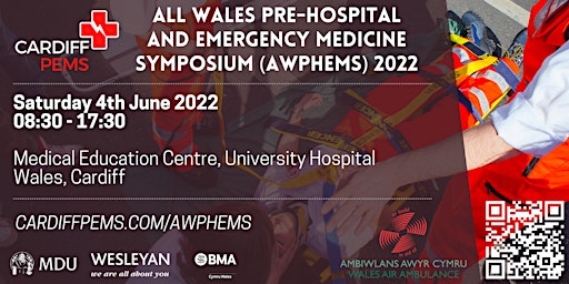 All Wales Pre-Hospital and Emergency Medicine Symposium (AWPHEMS) 2022