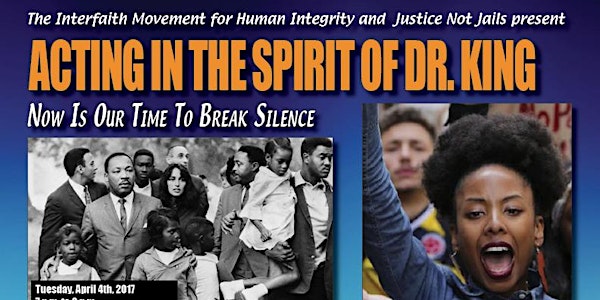 Acting in the Spirit of Dr. King: Now Is Our Time to Break Silence