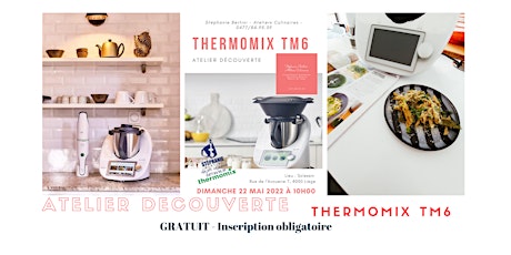 Atelier découverte Thermomix TM6 Liège tickets