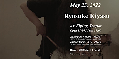 Ryosuke Kiyasu snare drum solo show tickets