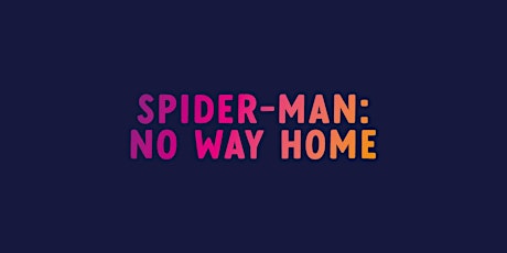 Haywards Heath's Open Air Cinema & Live Music - Spider-Man: No Way Home tickets